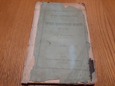 ACTE JUSTIFICATIVE LA ISTORIA REVOLUTUNII ROMANE DE LA 1821 - C. D. ARICESCU - Typographiei Romane G. Chitiu si I. Theodorian, Craiova, 1874, 225 p.
