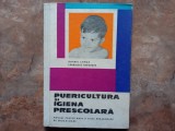 PUERICULTURA SI IGIENA PRESCOLARA - ONORIU COMAN, 1970