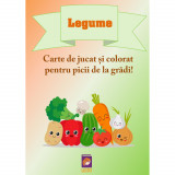 Legume. Carte de jucat si colorat pentru picii de la gradi!, Delia Tautan