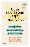 Cum să creștem copii descurcăreți - Paperback brosat - Trei