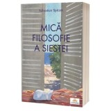 Mica filosofie a siestei - Sebastien Spitzer
