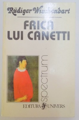 FRICA LUI CANETTI , DOCUMENTARI LA MARGINEA EUROPEI de RUDIGER WISCHENBART , 1994 foto