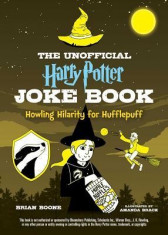 The Unofficial Harry Potter Joke Book: Howling Hilarity for Hufflepuff foto