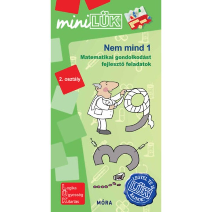 Nem mind 1 - 2. oszt&aacute;ly - Matematikai gondolkod&aacute;st fejlesztő feladatok - miniL&Uuml;K - Orosz &Eacute;va