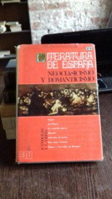 LITERATURA DE ESPA&amp;Ntilde;A VOL.3 (LITERATURA SPANIEI. NEOCLASICISMUL SI ROMANTISMUL) foto