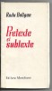 Radu Beligan - Pretexte si subtexte (Editura Meridiane, 1968) - Carte de Teatru