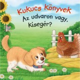 Kukucs K&ouml;nyvek - Az udvaron vagy, kiseg&eacute;r?