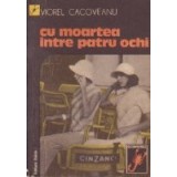 Cu moartea intre patru ochi