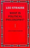 What Is Political Philosophy? and Other Studies foto