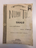 (T) Partitura muzicala veche - Numai tu... Tango, E. Minkevici