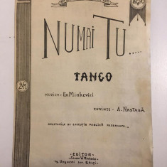 (T) Partitura muzicala veche - Numai tu... Tango, E. Minkevici
