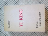 Yi King - Cartea transformarilor