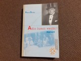 Petru Groza - Adio lumii vechi. Memorii
