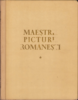 HST C6196 Maeștrii picturii rom&amp;acirc;nești &amp;icirc;n Muzeul de Artă al RPR 1953 foto