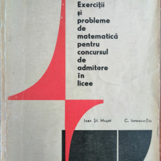 Exercitii si probleme de matematica admitere liceu, Ioan Musat, 1971