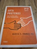 Arta prieteniei - Marisa G. Franco