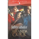 SUFLETE SALBATICE-AMANDA QUICK-229722