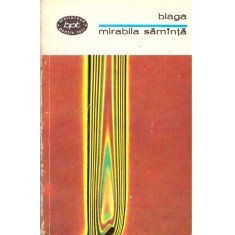 Lucian Blaga - Mirabila saminta - poezii - 107119