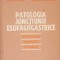 PATOLOGIA JONCTIUNII ESOFAGOGASTRICE-IOAN C. JOCU, EMIL A. POPESCU-275880