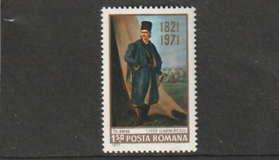 ROMANIA 1971 LP 753 - 150 ANI MOARTEA LUI TUDOR VLADIMIRESCU MNH NESTAMPILAT foto