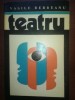 Teatru- Vasile Rebreanu
