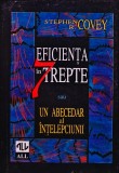 Cumpara ieftin Eficienta in 7 trepte. Un abecedar al intelepciunii - 1995 - Stephen R. Covey ($C140)