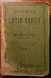 M. Staureanu - Dictionar Latin-Roman - Editiune scolara [1914]