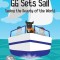 GG Sets Sail - Seeing the Beauty of the World
