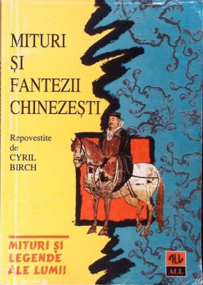 MITURI SI FANTEZII CHINEZESTI-CYRIL BIRCH-276665 foto