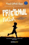 Prietenul fugar - Paperback brosat - Frank Cottrell Boyce - Corint Junior