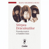 Carte Editura Corint, Stirpea Draculestilor. Pseudocronica a Familiei Sutu, Radu Negrescu-Sutu