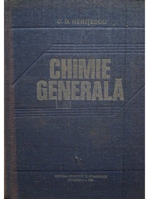 C. D. Nenitescu - Chimie generala, editia a V-a (Editia: 1985) foto