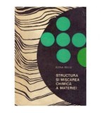 Elena Bellu - Structura si miscarea chimica a materiei - studiu