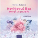 Norisorul roz merge la gradinita. Cartea a IV a, Cristina Donovici , Anda Ansheen