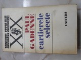 Cumpara ieftin Cartierele selecte - Paul Gadene