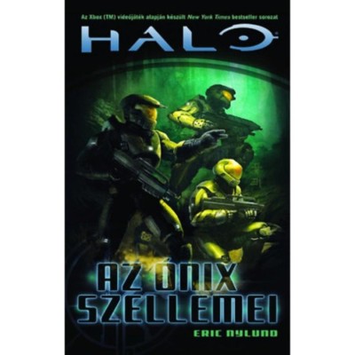 Az &amp;Oacute;nix szellemei - Halo 4. - Eric Nylund foto