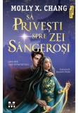 Sa privesti spre zei sangerosi, Trei