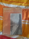 Intrarea in cetate (Timisoara-poeme si privelisti)-A.Dumbraveanu,Iosif Costinas, Alta editura