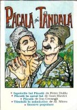 Pacala si Tandala - Ioan Slavici, Petre Dulfu