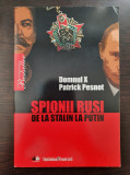 SPIONII RUSI DE LA STALIN LA PUTIN - Domnul X, Patrick Pesnot