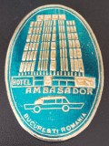 A4450N Etichetă Hotel Ambasador, București, Rom&acirc;nia, perioada comunistă