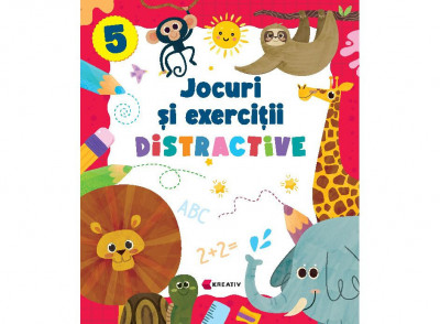 Jocuri Si Exercitii Distractive 5, - Editura Kreativ foto