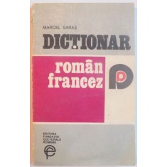 DICTIONAR ROMAN FRANCEZ de MARCEL SARAS, 1993