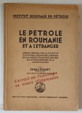 LE PETROLE EN ROUMANIE de MIHAIL PIZANTY ,1931
