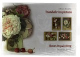 Album filatelic - Trandafiri &icirc;n pictură, bilingv, 2013 &icirc;n folie