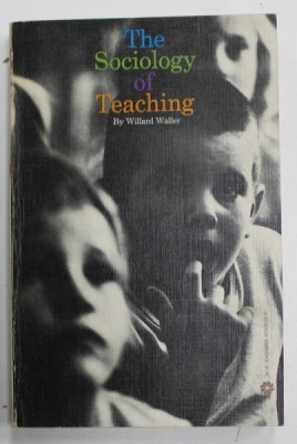 THE SOCIOLOGY OF TEACHING by WILLARD WALLER ,1965 foto