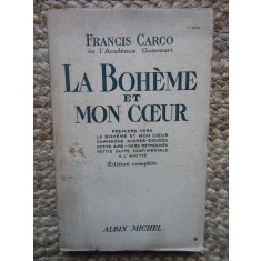 La Boh&egrave;me et mon coeur - Francis Carco