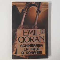 Emil Cioran Schimbarea la față a Romaniei