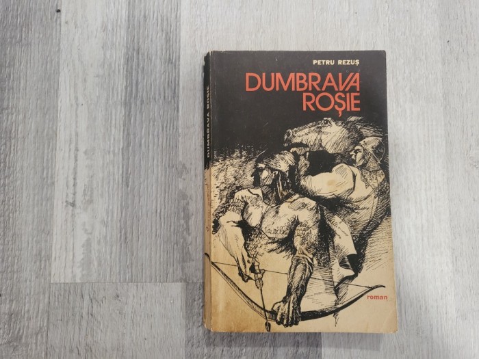 Dumbrava rosie de Petru Rezus