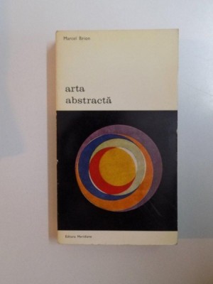 ARTA ABSTRACTA-MARCEL BRION,BUCURESTI 1972 foto